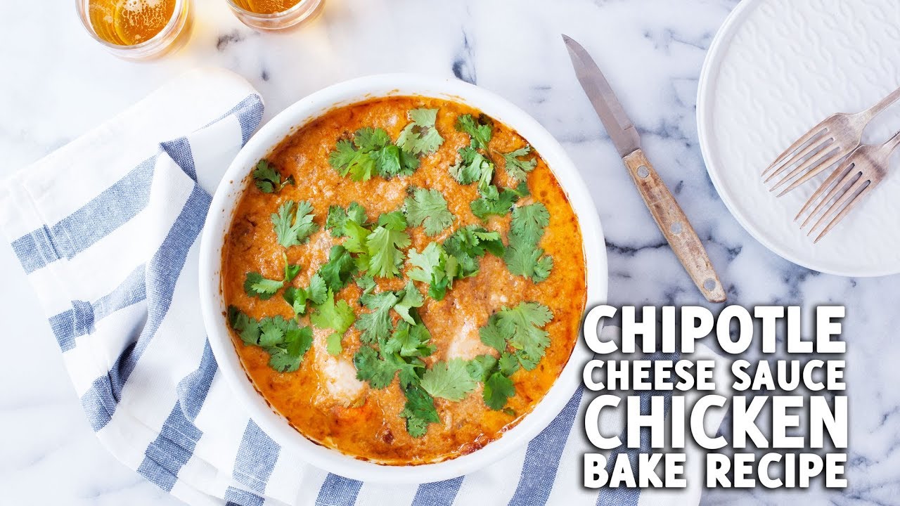 Creamy Chicken Bake with Chipotle Cheese Sauce