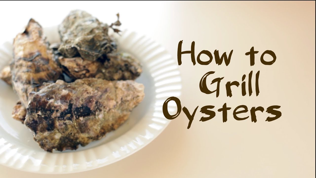 How To Grill Oysters