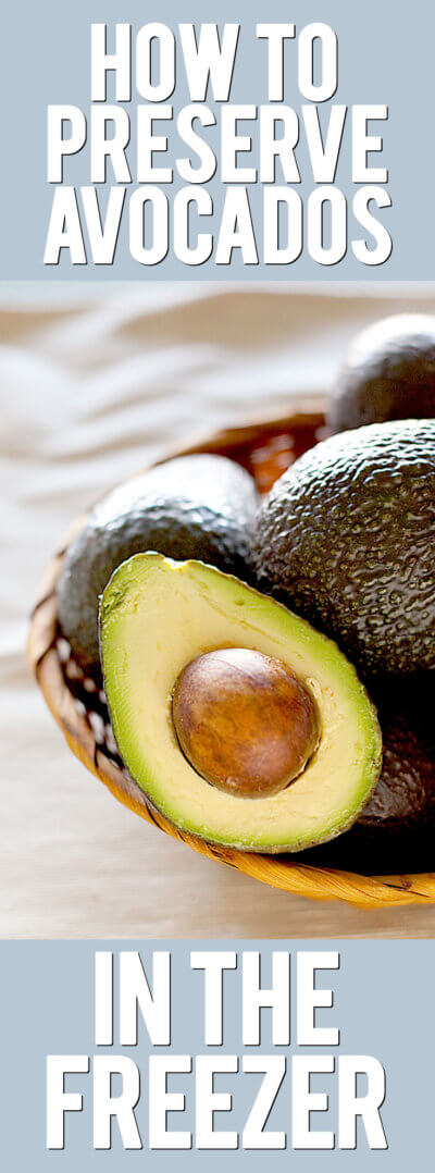 How to Preserve Avocados in the Freezer