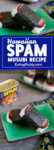 This SPAM musubi recipe is an easy Hawaiian style snack that's as simple as it is delicious. Perfect for snacking on the go!