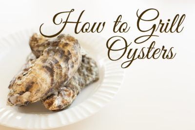 Grilled oysters are fast, easy, and don't require master shucking skills. Step by step video! - EatingRichly.com