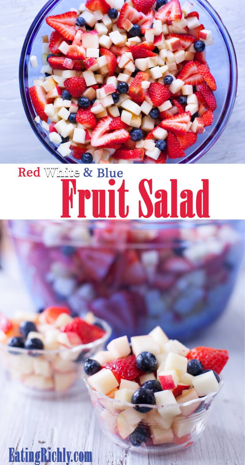 This red, white, and blue fruit salad recipe makes a great patriotic side dish or health dessert