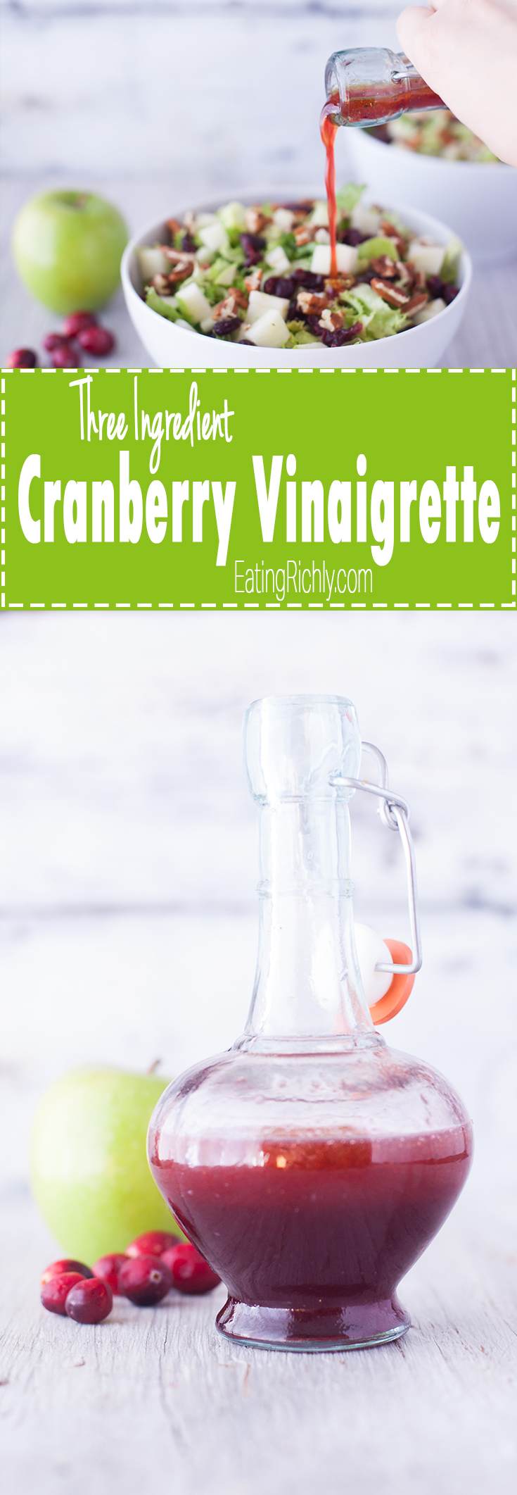 This easy cranberry vinaigrette recipe has just 3 ingredients and will give a bright and tangy flavor to any salad you add it to. It's the perfect salad dressing! From EatingRichly.com