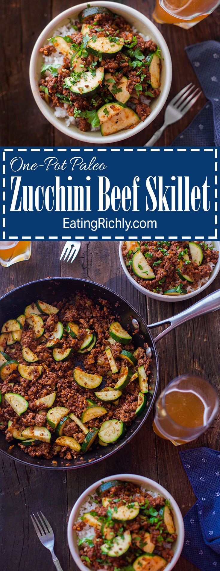 Need a quick easy paleo dinner? This one-pot zucchini beef skillet is ready in 30 minutes and can be eaten as is or over rice. Use up that garden zucchini! From EatingRichly.com