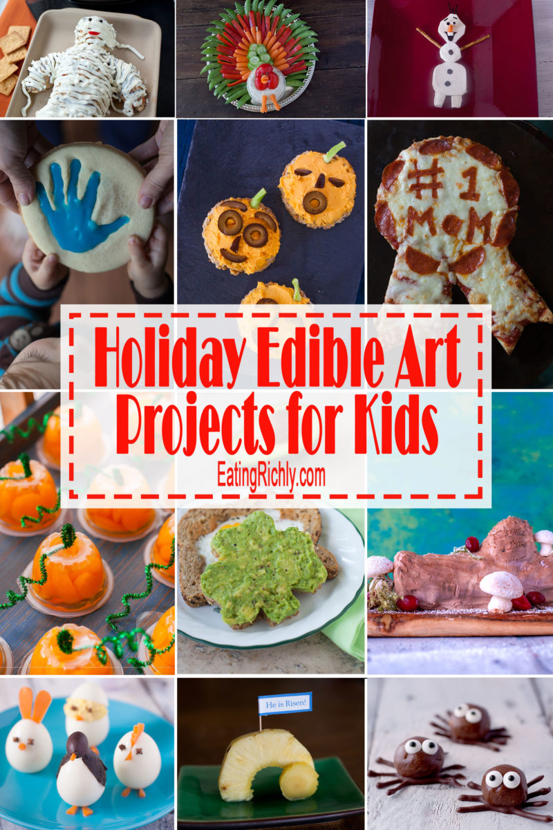 Edible art projects are a great way to get kids excited about cooking. Here's a round up of fun holiday edible art projects to make throughout the year. From EatingRichly.com