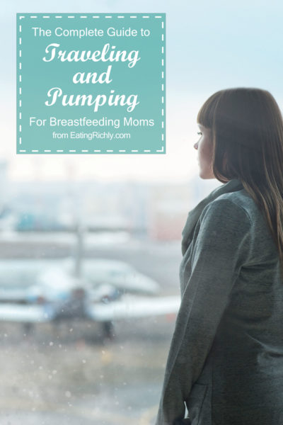From what to bring, where to pump, and TSA regulations, to tips for keeping up your supply and safely transporting your milk, we've got everything a breastfeeding mom needs to know about traveling and pumping on EatingRichly.com