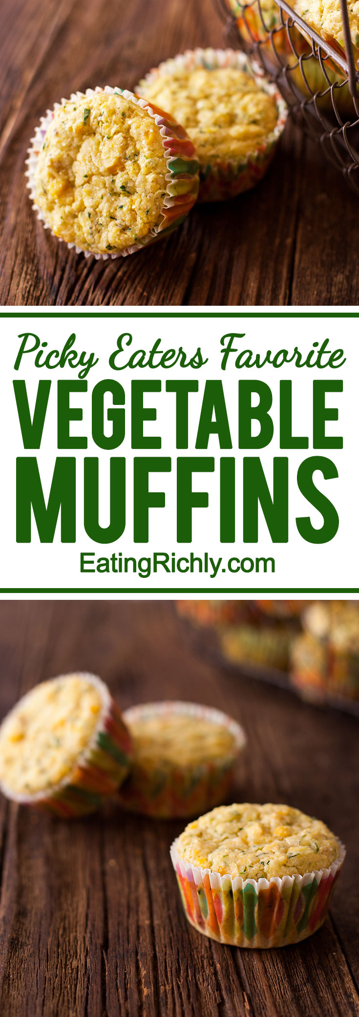 These healthy vegetable muffins are packed with zucchini, corn, and whole grains. And picky eaters LOVE them! From EatingRichly.com