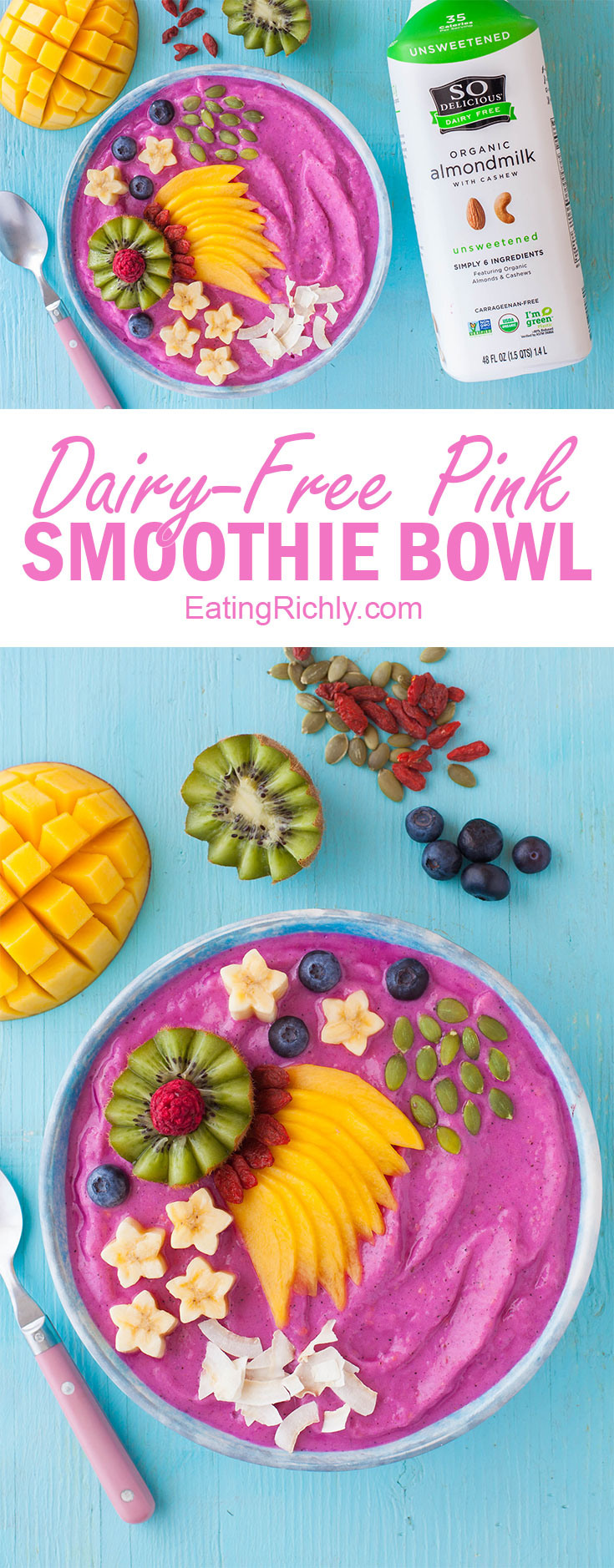 Pink Dairy Free Smoothie Bowl Recipe with So Delicious Almond Milk Carton