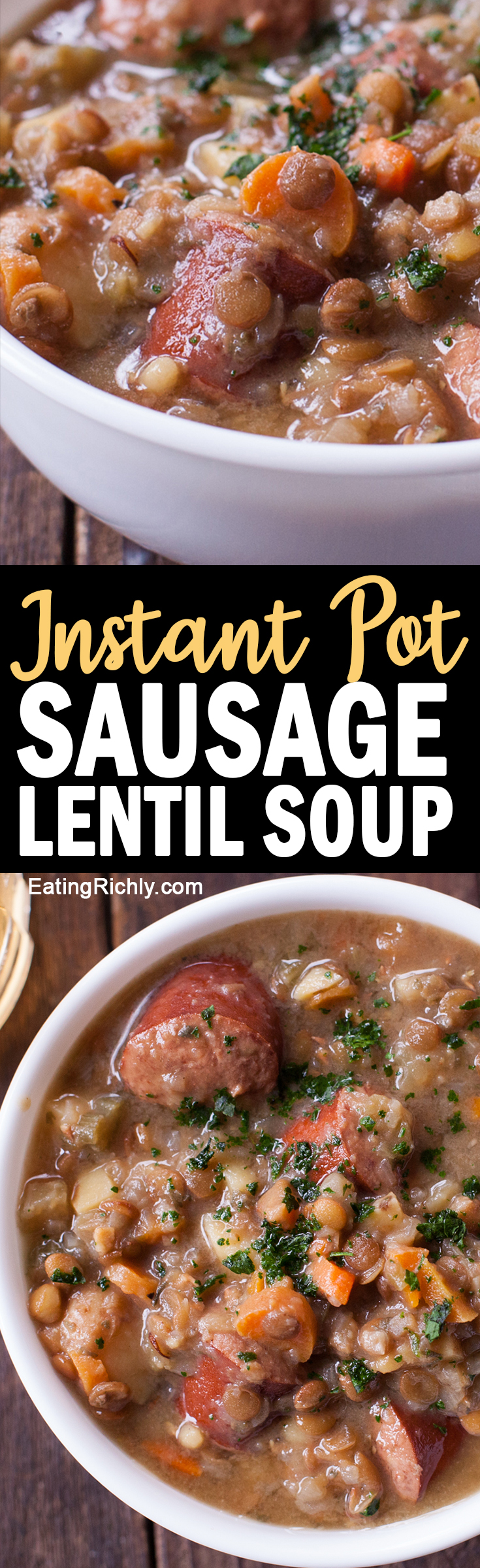 Instant Pot Lentil Soup Recipe with Sausage and Veggies